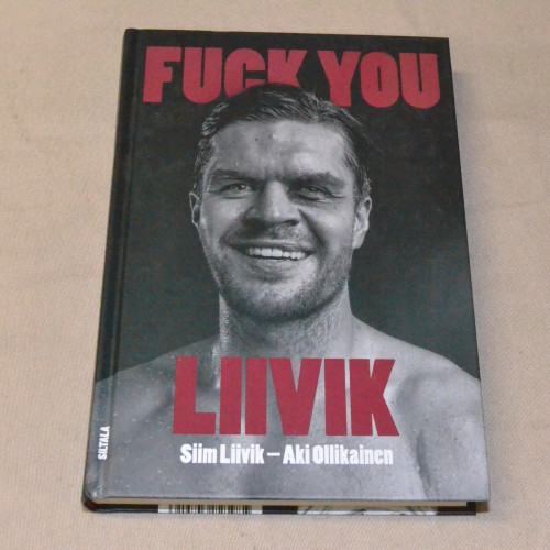 Siim Liivik - Aki Ollikainen Fuck you Liivik